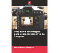 Uma nova abordagem para o processamento de imagens