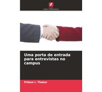 Uma porta de entrada para entrevistas no campus