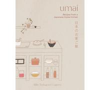 Umai: Recipes From a Japanese Home Kitchen