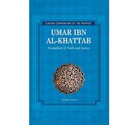 [(Umar ibn Al-Khattab : Examplary of Truth and Justice)] [By (author) Resit Haylamaz] published on (August, 2014)