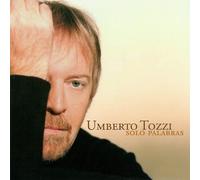 Umberto Tozzi - Solo Palabras