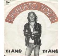 Umberto Tozzi - Ti Amo / Dimentica, Dimentica [7-inch Record]