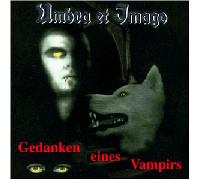 Umbra et Imago - Gedanken Eines Vampirs
