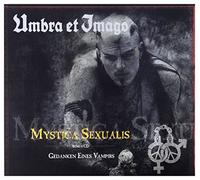 Umbra Et Imago - Mystica Sexualis (+bonus / Re-Release)