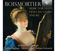 Umbra Lucis Ensemble; Stefano Bagliano - Boismortier: Music For Flute, Viola Da Gamba And B.C.