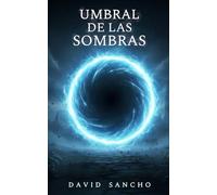 Umbral de las sombras: El mundo espejo - Parte II