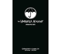 The Umbrella Academy Library Editon Volume 1: Apocalypse Suite