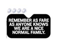 Umbrella Car Shade Front Windshield Remember As Fare As Anyone Knows We Are A Nice Normal Family. Car Windshield Sunshade Sun Shade For Car Blackout Shade(70x130cm)