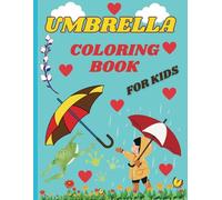 Umbrella Coloring Book For Kids: Umbrella Activity Book For Toddlers, Easy and Simple designs Umbrella Coloring Pages For kids, Children.