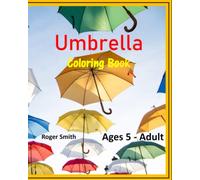 Umbrella Coloring Book: Fun for the Whole Family