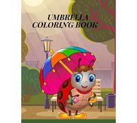 Umbrella Coloring Book: The Really Best Relaxing Colouring Book For Girls