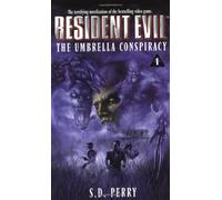 Umbrella Conspiracy (Resident Evil): Written by S. D. Perry, 1999 Edition, (Reprint) Publisher: Pocket Books [Mass Market Paperback]