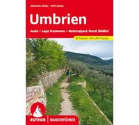 Umbrien: Assisi - Lago Trasimeno - Nationalpark Monti Sibillini. 53 Touren mit GPS-Tracks