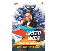 Umeed India with Virender Sehwag : Guts, Glory...and Gold!