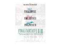 Takashi Umemura – Final Fantasy I * II * III: Memory of Heroes – Yen Press