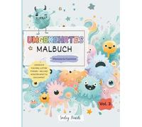 Umgekehrtes Malbuch: Monster Kritzeleien (Vol. 3) - Das Buch bringt die Farben, du bringst die Ideen: Monster-Umgekehrtes Malbuch für Kinder (Magische Welt der Umgekehrten Malbücher)