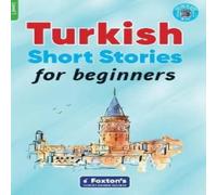 Umit Can Umut Turkish Short Stories for Beginners - Based on a comprehensive Umit Can Umut Multicolor
