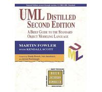 UML Distilled: A Brief Guide to the Standard Object Modeling Language