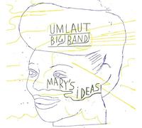 Umlaut Big Band - Umlaut Big Band Plays Mary Lou Williams