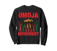 Umoja It’s A Movement Kwanzaa Unity Sweatshirt