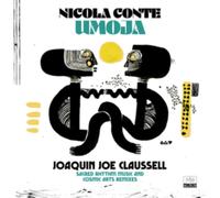 Nicola Conte - Umoja (Joaquin Joe Claussell Sacred Rhythm Music & Cosmic Arts Remixes) [VINYL]