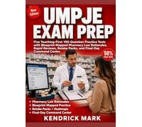 UMPJE EXAM PREP: Five Teaching-First 100-Question Practice Tests with Blueprint-Mapped Pharmacy Law Rationales, Rapid Reviews, Retake Packs, and Final-Day Command Center