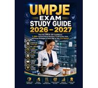 UMPJE EXAM STUDY GUIDE 2026 - 2027: Pass the UMPJE with Confidence: 1,200+ Scenario-Based Questions, 8 Full Practice Tests, and Proven Strategies to Score High on Your First Attempt