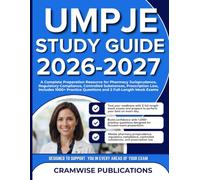 UMPJE STUDY GUIDE 2026-2027: A Complete Preparation Resource for Pharmacy Jurisprudence, Regulatory Compliance, Controlled Substances, Prescription ... Questions and 2 Full-Length Mock Exams