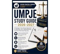 UMPJE STUDY GUIDE 2026-2027: A Strategic, Case-Based Approach to Pharmacy Law, Clinical Judgment, and First-Time Exam Success