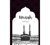 Umrah Duas Islamic Notebook | 120 Blank Lined Pages 6 x 9 Inch