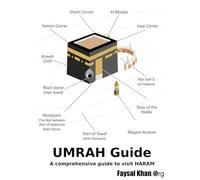 Umrah Guide: how to perform Umrah