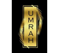 UMRAH: PLANNER/DIARY/JOURNAL-100 PAGES