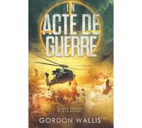 Un Acte de Guerre (La Série Jason Green)