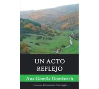 Un acto reflejo: Último caso del comisario Caravaggio: 1