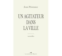 Un agitateur dans la ville