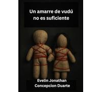 Un amarre de vudú no es suficiente