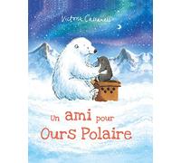 UN AMI POUR OURS POLAIRE: 3 an(s)