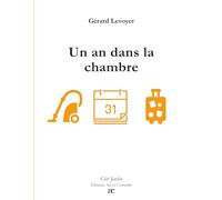 Un an dans la chambre