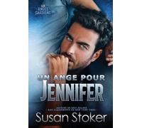 Un ange pour Jennifer: 6 (Les Anges Gardiens)