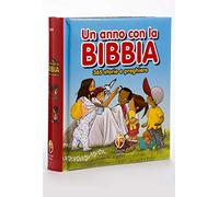 Un anno con la Bibbia. 365 storie e preghiere