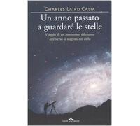 Un anno passato a guardare le stelle