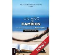Un año de cambios (volumen 1): Un devocional centrado en distrutar a Dios