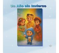 Un Año sin Invierno (Whispered Tales)