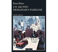 Un asunto demasiado familiar - Spanish Language Paperback NEW Ribas, Rosa 21/06/