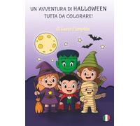 UN’AVVENTURA DI HALLOWEEN TUTTA DA COLORARE