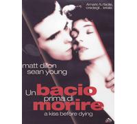 Un Bacio Prima Di Morire (DVD) Matt Dillon Sean Young