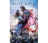 Un Baile Con El Principe de Los Fae (Married to Magic, 2)