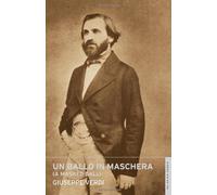 Un ballo in maschera (A Masked Ball): (English National Opera Guide 40) (Opera Guides (Overture)) by Giuseppe Verdi (2011-02-01)