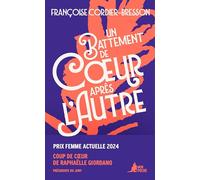 Un battement de coeur après l'autre