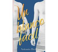Un blanco fácil: Colección de relatos homoeróticos